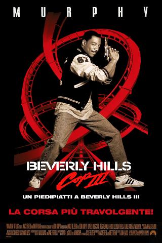 Beverly Hills Cop III - Un piedipiatti a Beverly Hills III poster