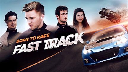Born to Race : Fast Track poster