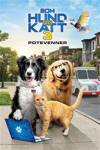 Som Hund og Katt 3: Potevenner poster