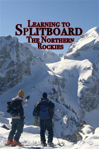 Learning to Splitboard the Northern Rockies poster