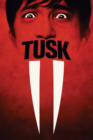 Tusk (2014) poster
