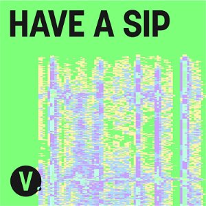 Have A Sip poster