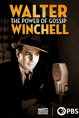 Walter Winchell: The Power of Gossip poster