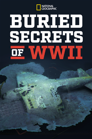 Buried Secrets of WWII poster