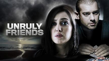 Unruly Friends poster