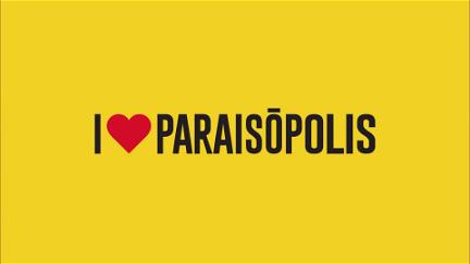 I Love Paraisópolis poster