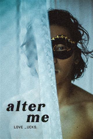 Alter Me poster