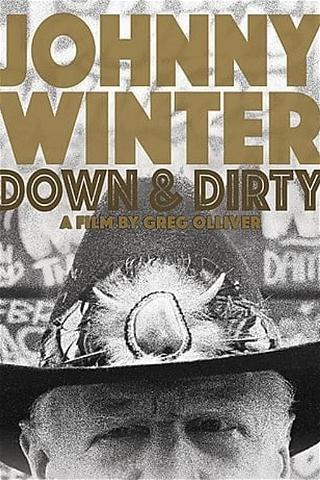 Johnny Winter: Down & Dirty poster
