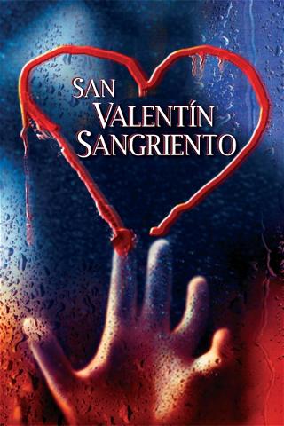 San Valentín sangriento poster
