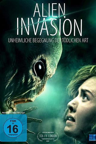 Alien Invasion - Unheimliche Begegnung der tödlichen Art poster