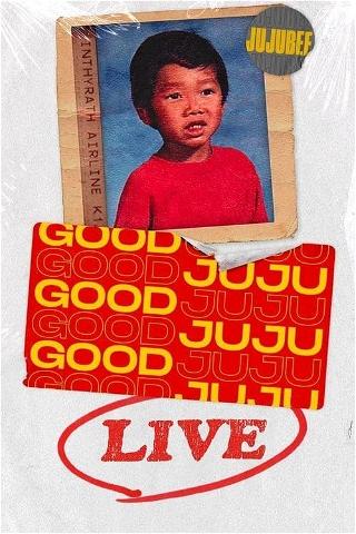 Good Juju Live poster