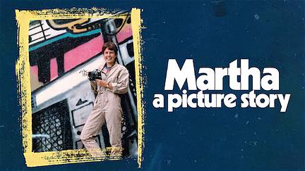 Martha: A Picture Story poster