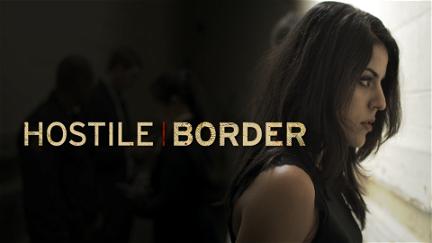 Hostile Border poster