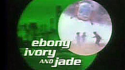 Ebony, Ivory and Jade poster