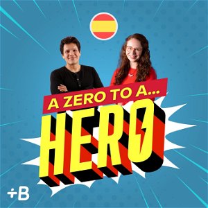 A Zero To A Hero: Learn Spanish! poster