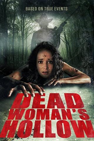 Dead Woman's Hollow poster