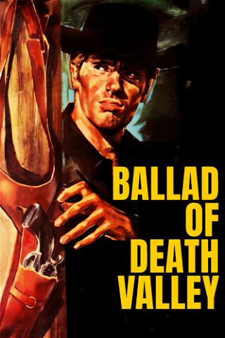 Ballad of Death Valley poster