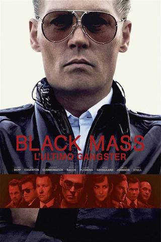 Black Mass - L'ultimo gangster poster