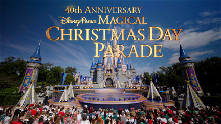 40th Anniversary Disney Parks Magical Christmas Day Parade poster