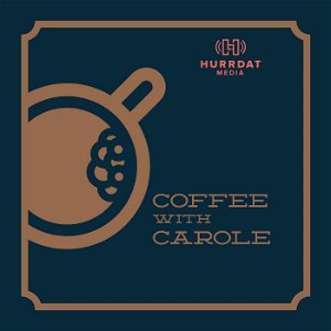 Coffee With Carole Podcast poster