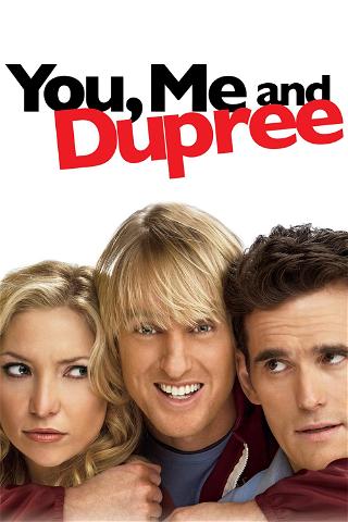 You, Me and Dupree poster