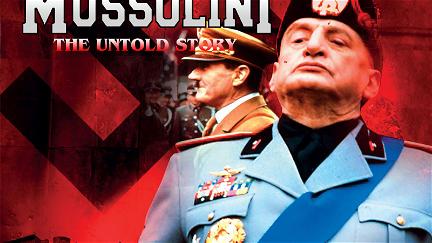 Mussolini: The Untold Story poster