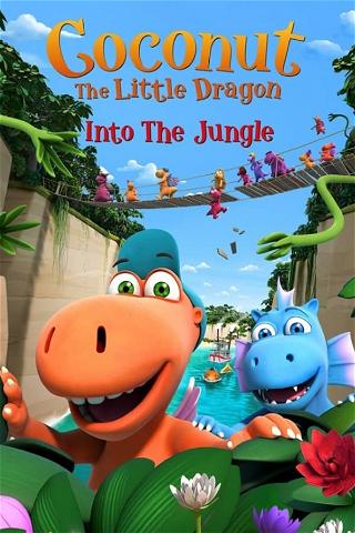 Coconut The Little Dragon: Into The Jungle poster