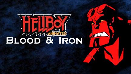 Hellboy Animated : De sang et de fer poster