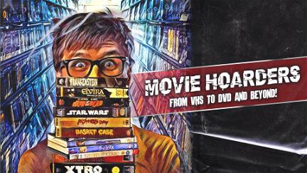 Movie Hoarders: VHS to DVD and Beyond poster