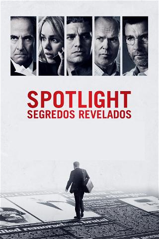 Spotlight: Segredos Revelados poster