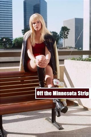 Off the Minnesota Strip poster