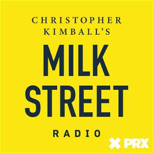 Christopher Kimball’s Milk Street Radio poster
