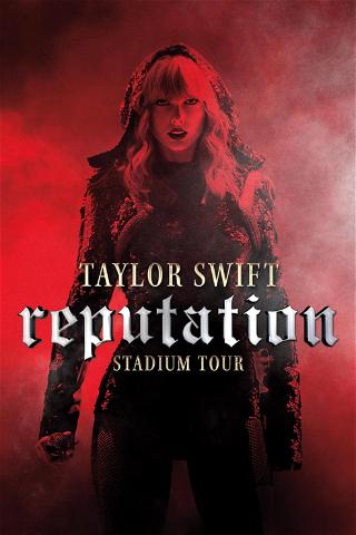 Taylor Swift reputation Stadium Tour poster