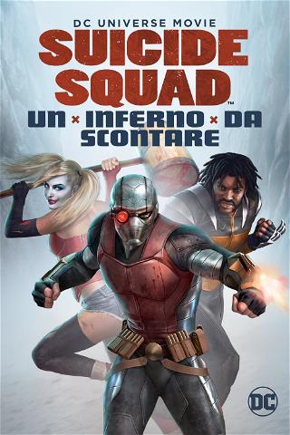 Suicide Squad - Un inferno da scontare poster