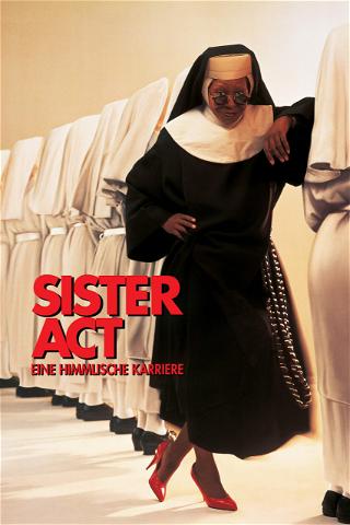 Sister Act - Eine himmlische Karriere poster