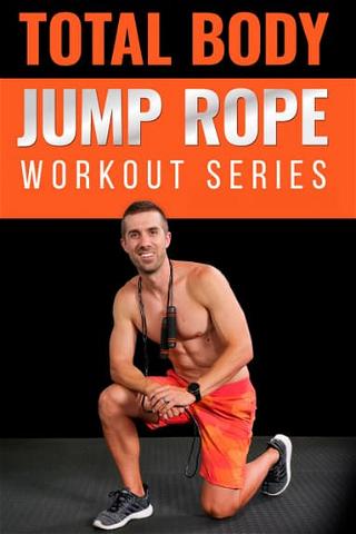 Total Body Jump Rope Workout Series poster