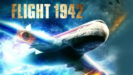 Flight World War II - Zurück im Zweiten Weltkrieg poster
