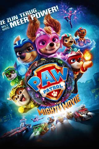 PAW Patrol The Mighty Movie poster
