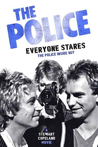 The Police: Everyone Stares poster