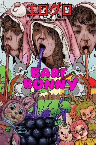 Barf Bunny poster