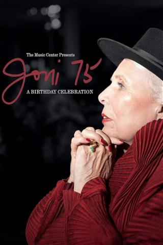 Joni 75: A Birthday Celebration poster
