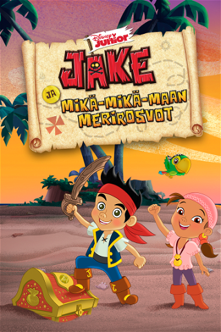 Jake ja Mikä-Mikä-Maan merirosvot poster