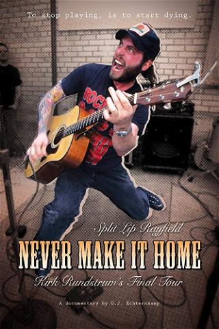 Never Make It Home poster