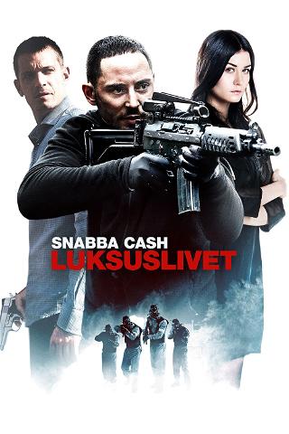 Snabba Cash 3 - Livet Deluxe poster