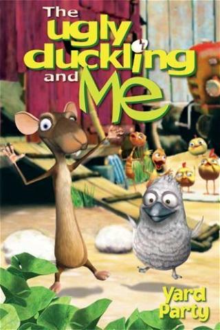 The Ugly Duckling and Me! poster