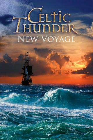 Celtic Thunder: New Voyage poster