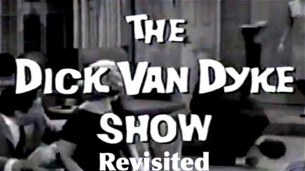 The Dick Van Dyke Show Revisited poster