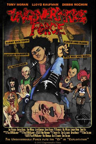 The Ungovernable Force poster