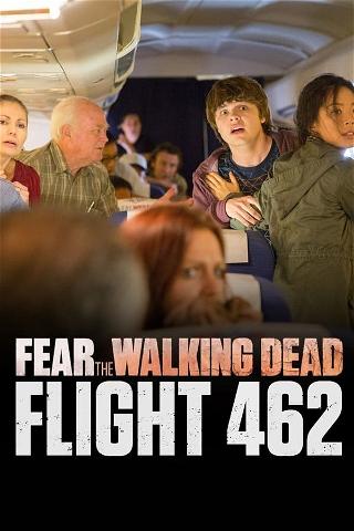 Fear The Walking Dead: Flight 462 poster
