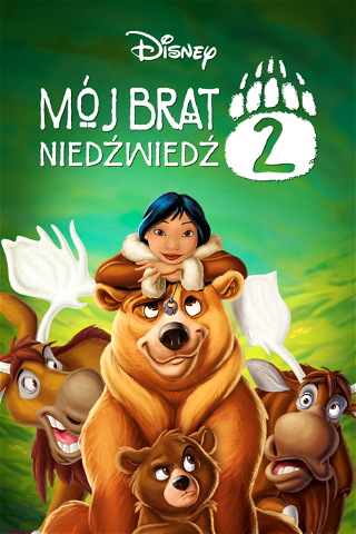 Mój Brat Niedźwiedź  2 poster
